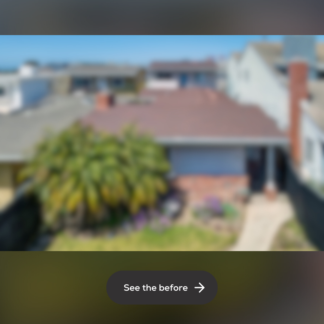 Blurred image of a home exterior with caption reading "See the before"