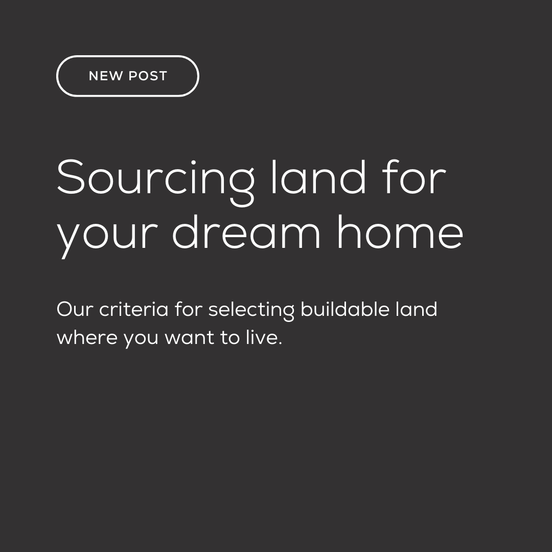 Dark gray background with white text reads: New Post Sourcing land for your dream home